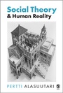 Cover: Social Theory and Human Reality - SAGE Publications Ltd