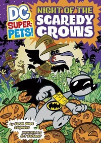 Enlarge image Cover: Dc Super Pets Night of the Scaredy Crows - Capstone Press
