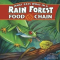 Cover: Food Chains What Eats What in a Rain Forest Food Chain - Capstone Press