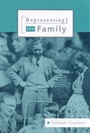 Cover: Representing the Family - SAGE Publications Ltd