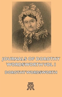 Abbildung von: Journals Of Dorothy Wordsworth - Vol I - Read Books