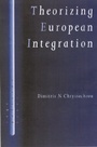 Cover: Theorizing European Integration - SAGE Publications Ltd