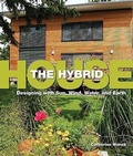 Cover: Hybrid House - Gibbs M. Smith Inc