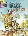 Cover: Your Life as a Pharaoh in Ancient Egypt - Capstone Press
