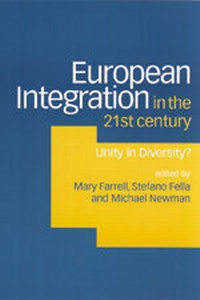 Enlarge image Cover: European Integration in the Twenty-First Century - SAGE Publications Ltd