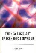 Cover: The New Sociology of Economic Behaviour - SAGE Publications Ltd
