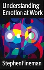 Cover: Understanding Emotion at Work - SAGE Publications Ltd
