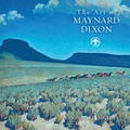 Cover: Art of Maynard Dixon - Gibbs M. Smith Inc