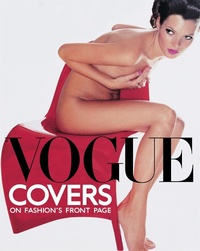 Abbildung von: Vogue Covers: On Fashion's Front Page - Little, Brown