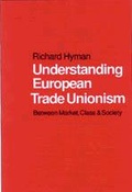 Cover: Understanding European Trade Unionism - SAGE Publications Inc