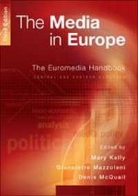 Enlarge image Cover: The Media in Europe - SAGE Publications Ltd
