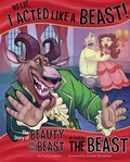 Cover: No Lie, I Acted Like a Beast! - Picture Window Books