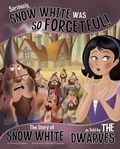 Cover: Seriously, Snow White was so Forgetful! - Picture Window Books