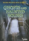 Cover: Ghosts and Haunted Houses - Raintree