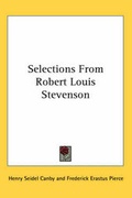 Cover: Selections From Robert Louis Stevenson - Kessinger Publishing Co