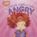 Cover: Princess Addison Gets Angry - Picture Window Books