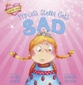 Cover: Princess Stella Gets Sad - Picture Window Books