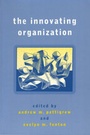 Cover: The Innovating Organization - SAGE Publications Ltd