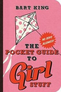 Enlarge image Cover: The Pocket Guide to Girl Stuff - Gibbs M. Smith Inc