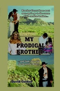 Cover: My Prodigal Brother - AuthorHouse