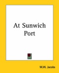 Cover: At Sunwich Port - Kessinger Publishing Co
