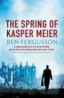 Cover: The Spring of Kasper Meier - Little, Brown