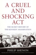 Cover: A Cruel and Shocking Act - Little, Brown Book Group