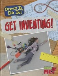 Enlarge image Cover: Get Inventing! - Raintree