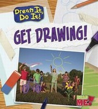 Enlarge image Cover: Get Drawing! - Heinemann Library