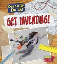 Enlarge image Cover: Get Inventing! - Raintree