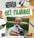 Cover: Get Filming! - Heinemann Library