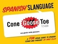 Cover: Spanish Slanguage - Gibbs M. Smith Inc
