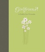 Cover: Girlfriend - Gibbs M. Smith Inc