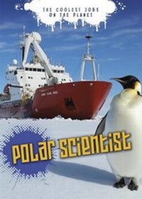 Enlarge image Cover: Polar Scientist - Raintree