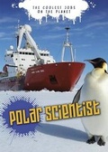 Cover: Polar Scientist the Coolest Jobs on the Planet - Raintree