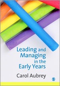 Cover: Leading and Managing in the Early Years - SAGE Publications Ltd
