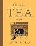 Cover: The Little Tea Book - Gibbs M. Smith Inc