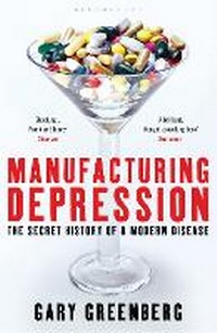 Enlarge image Cover: Manufacturing Depression - Bloomsbury Publishing PLC