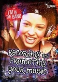 Cover: Recording and Promoting Your Music - Raintree