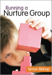 Enlarge image Cover: Running a Nurture Group - SAGE Publications Inc