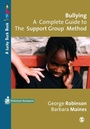 Cover: Bullying: A Complete Guide to the Support Group Method - SAGE Publications Inc