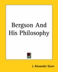 Cover: Bergson And His Philosophy - Kessinger Publishing Co