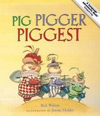 Enlarge image Cover: Pig Pigger Piggest - Gibbs M. Smith Inc