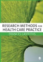 Cover: Research Methods for Health Care Practice - SAGE Publications Inc