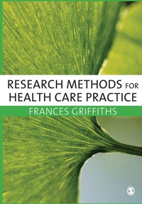 Enlarge image Cover: Research Methods for Health Care Practice - SAGE Publications Inc