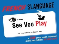 Enlarge image Cover: French Slanguage - Gibbs M. Smith Inc