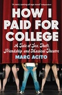 Cover: How I Paid for College - Bloomsbury Publishing PLC