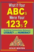 Cover: What If Your ABCs Were Your 123s? - Corwin Press Inc