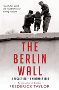 Cover: The Berlin Wall - Bloomsbury Publishing PLC