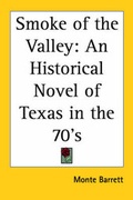 Cover: Smoke of the Valley - Kessinger Publishing Co